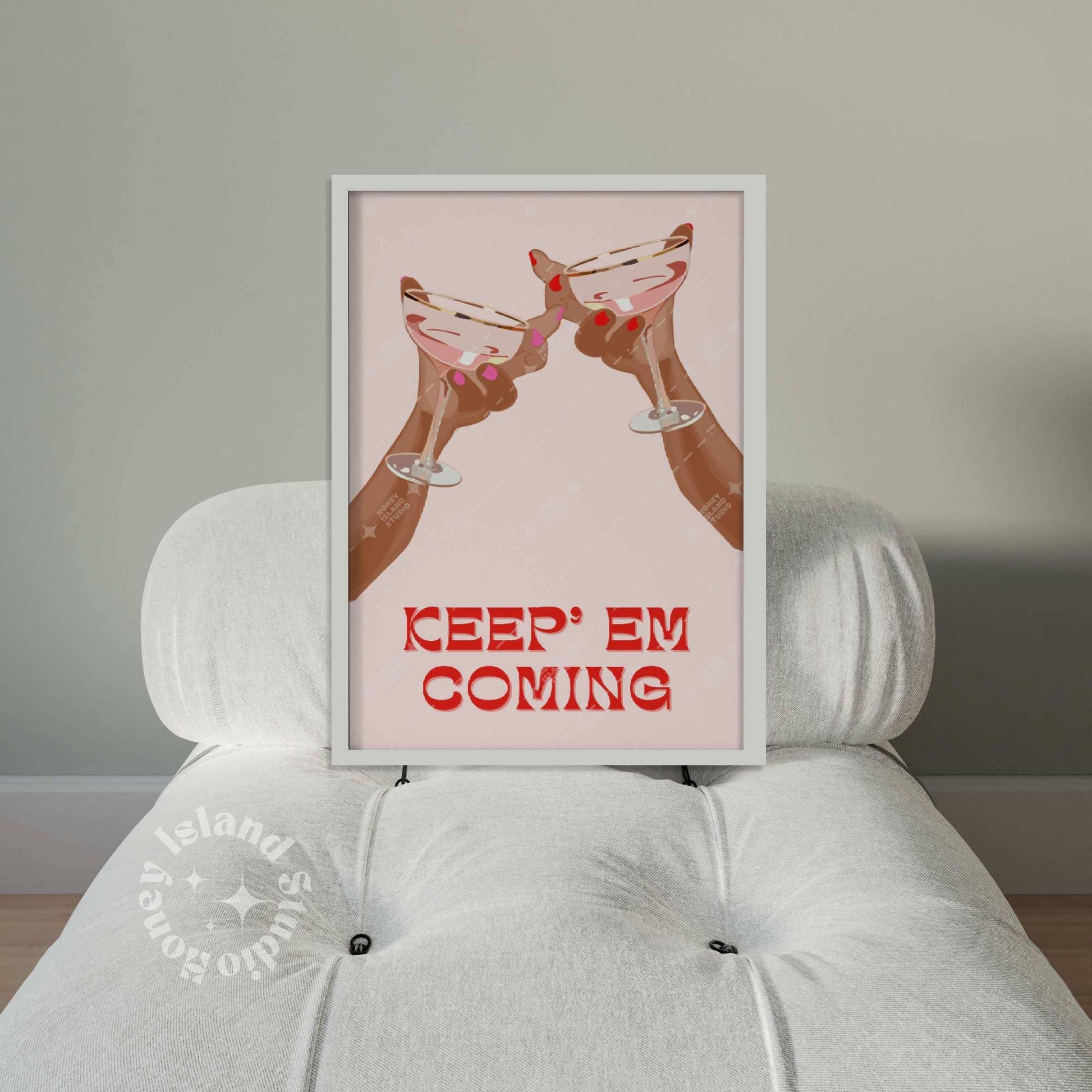 Keep 'Em Coming Cheers Poster | Unframed Wall Decor