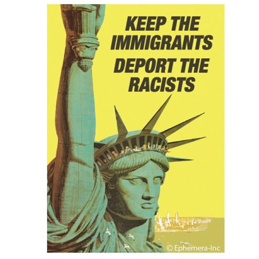 Keep The Immigrants Deport The Racists Fridge Magnet