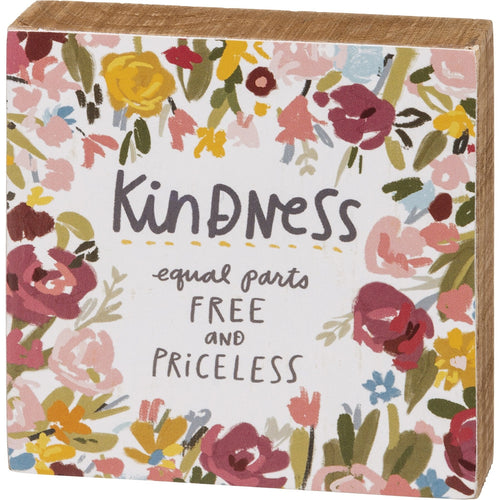 Kindness Equal Parts Free And Priceless Inspo Wooden Block Sign | 4" x 4"