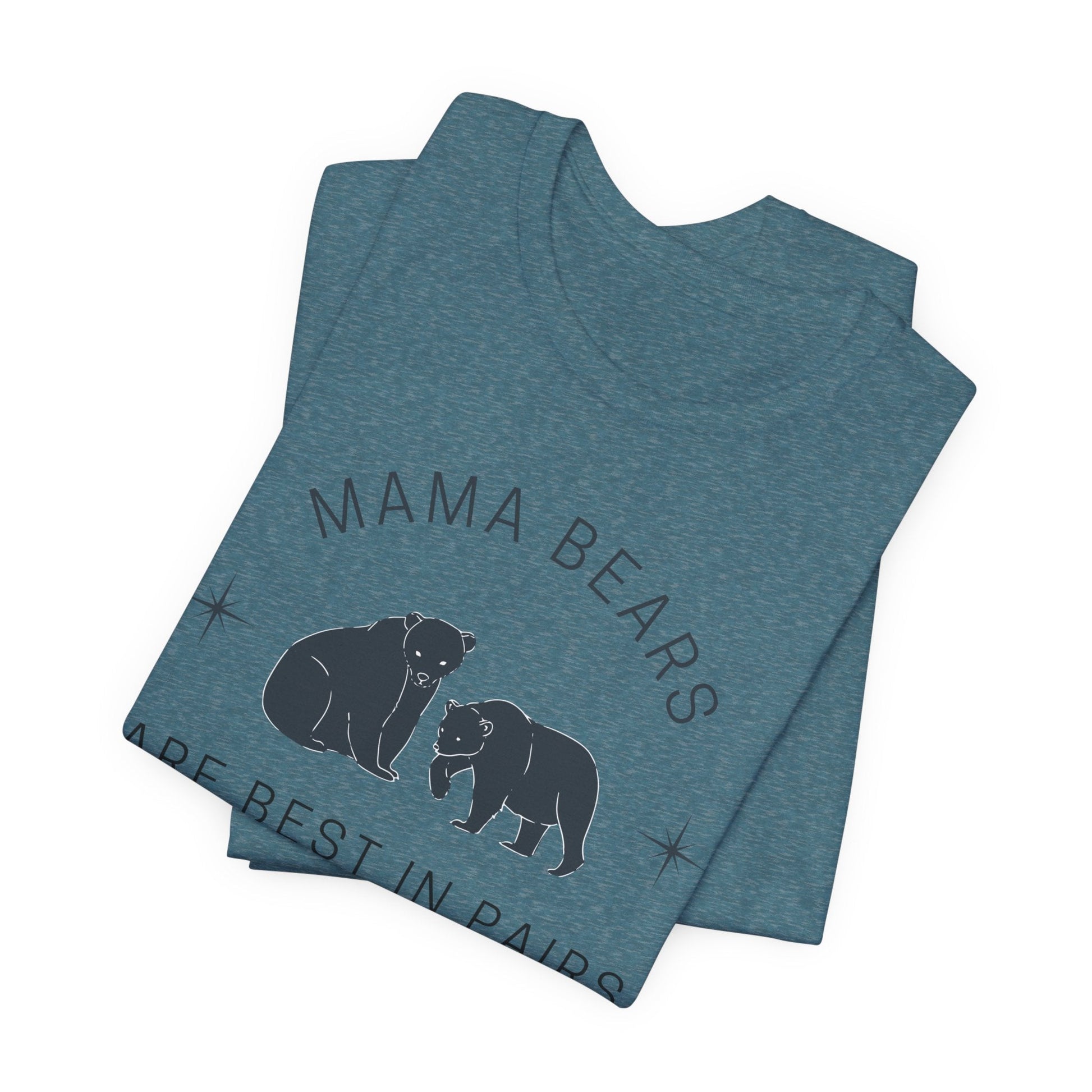 LGBT Moms "Mama Bears are Best in Pairs" Jersey Short Sleeve Tee | Mothers Day Lesbian Moms LGBTQ shirt