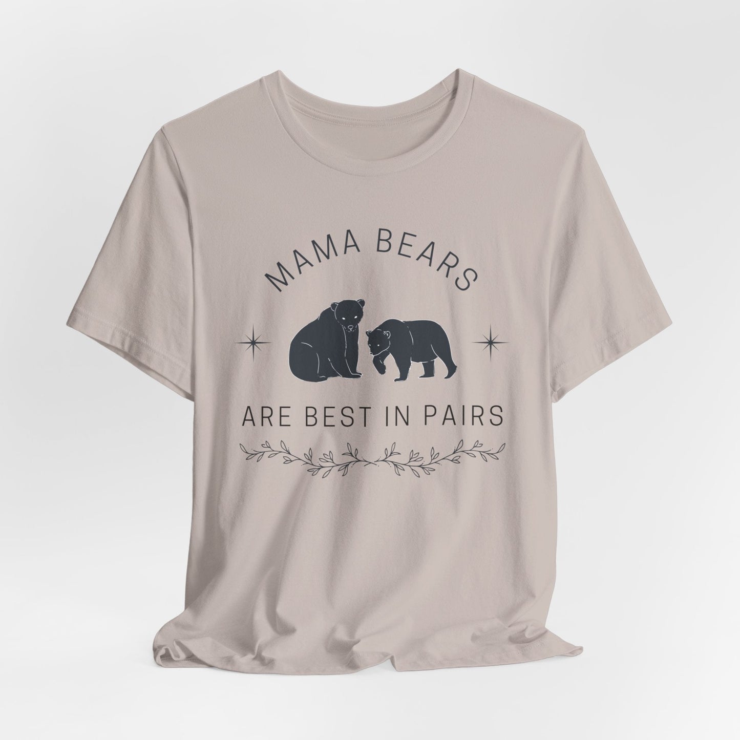 LGBT Moms "Mama Bears are Best in Pairs" Jersey Short Sleeve Tee | Mothers Day Lesbian Moms LGBTQ shirt