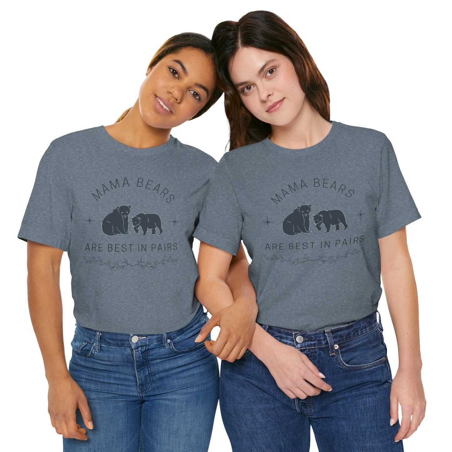 LGBT Moms "Mama Bears are Best in Pairs" Jersey Short Sleeve Tee | Mothers Day Lesbian Moms LGBTQ shirt