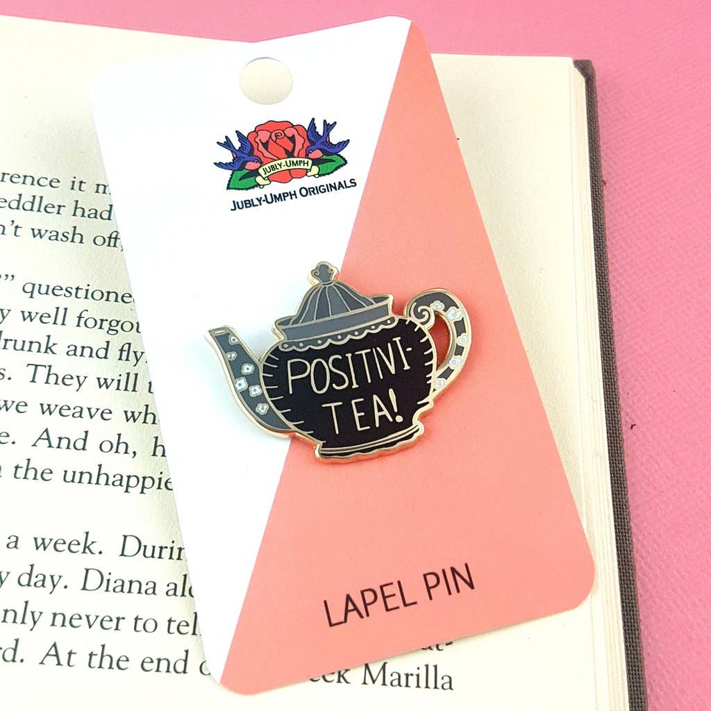 Last Call! Positivi-Tea-Pot Enamel Lapel Pin | Artist-Designed in Australia
