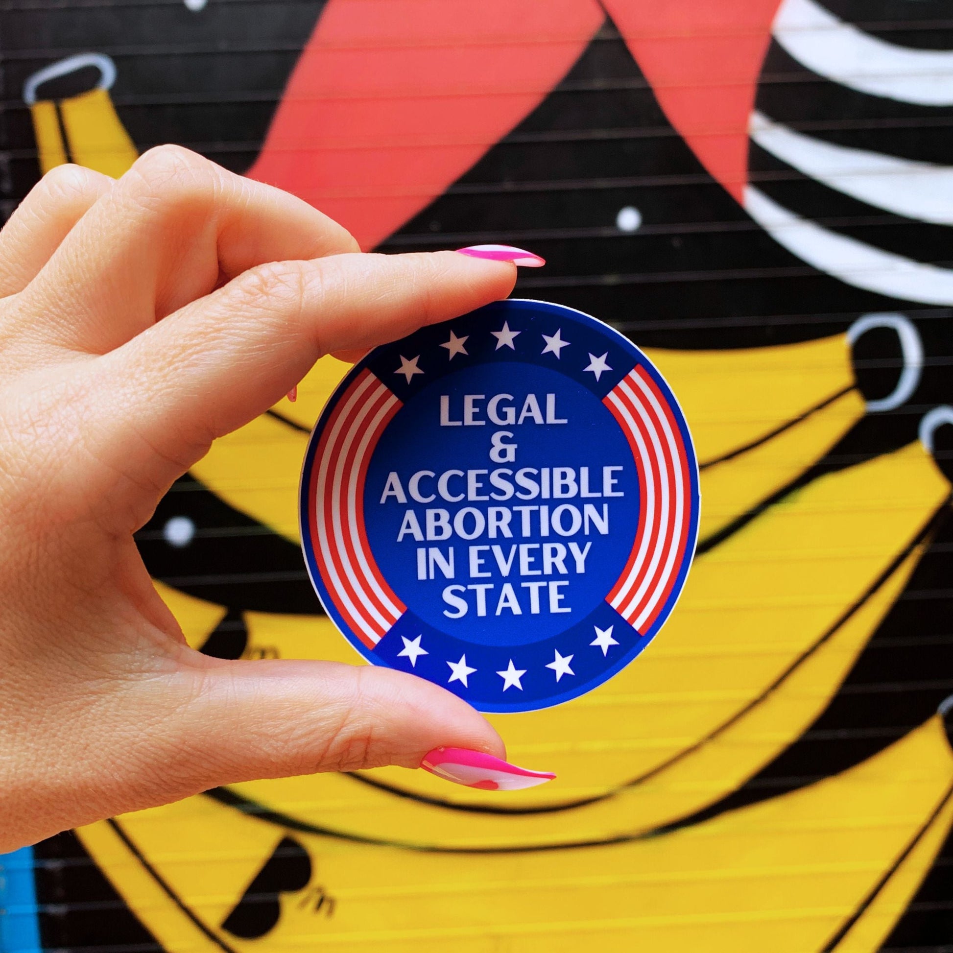 Legal & Accessible Abortion in Every State Sticker | Vinyl Die Cut Sticker