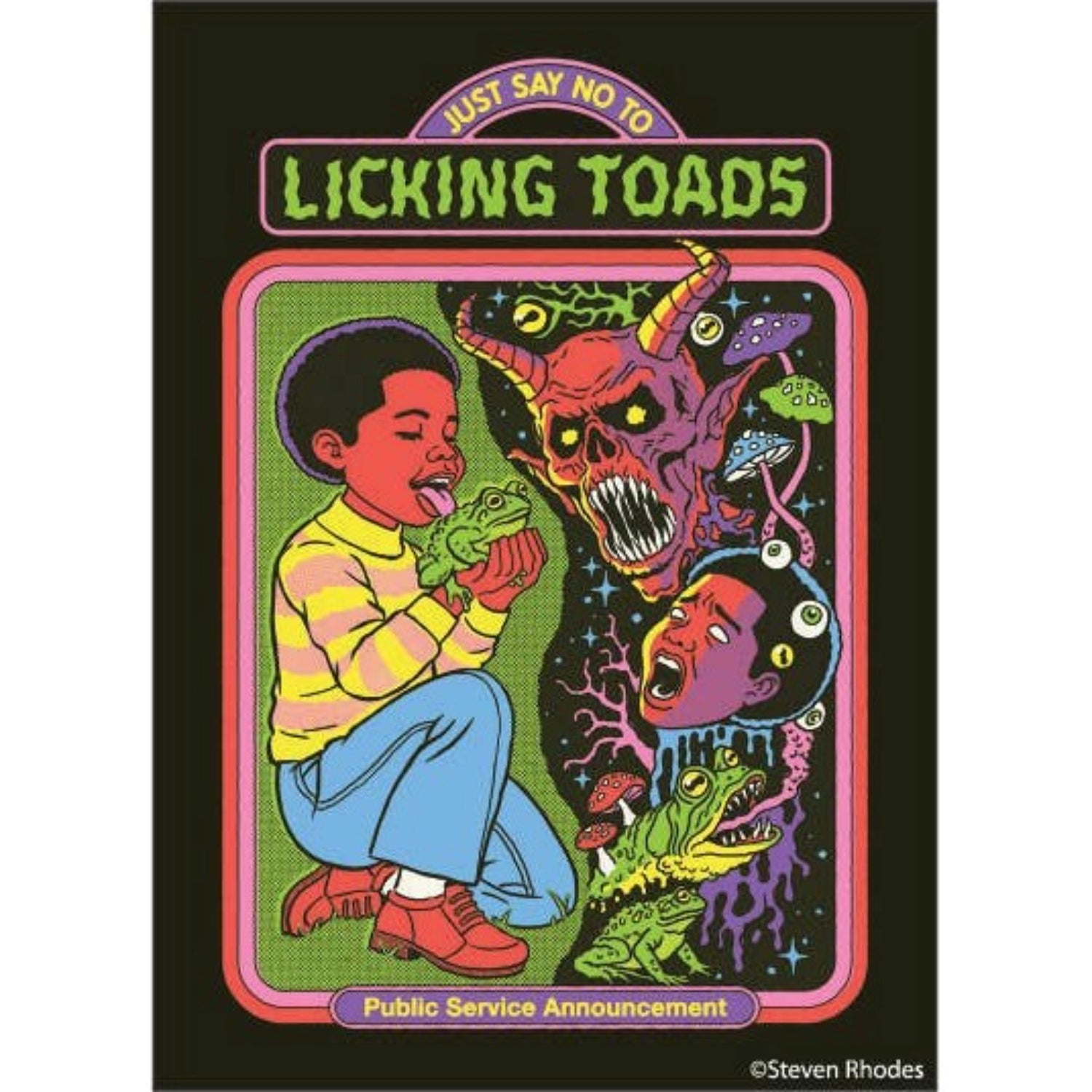 Let's Just Say No To LICKING TOADS | Refrigerator Magnetic Surface Decor Art by Steven Rhodes | 2.5" X 3.5"-Ephemera-The Bullish Store