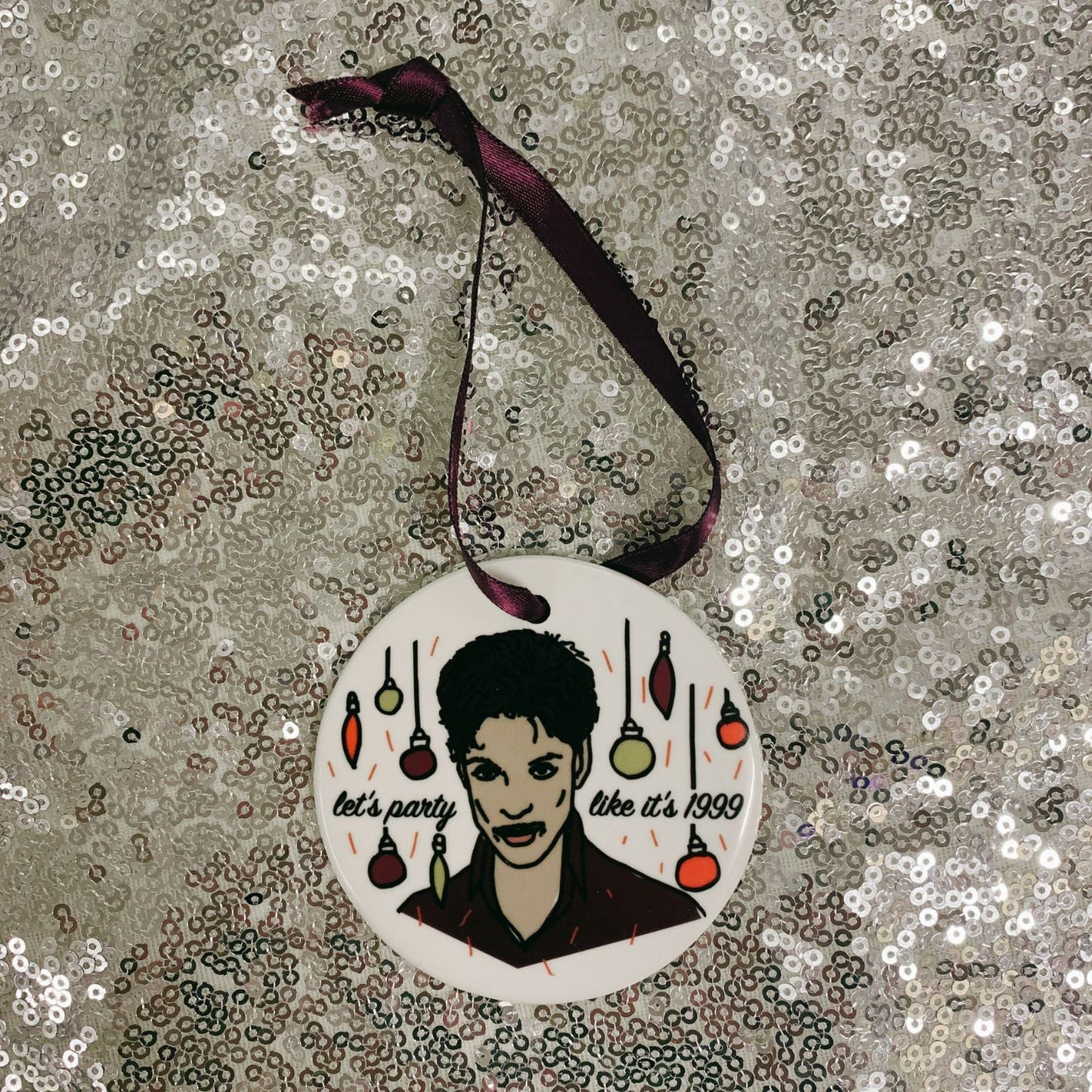 Let's Party Like It's 1999 Prince Christmas Ornament