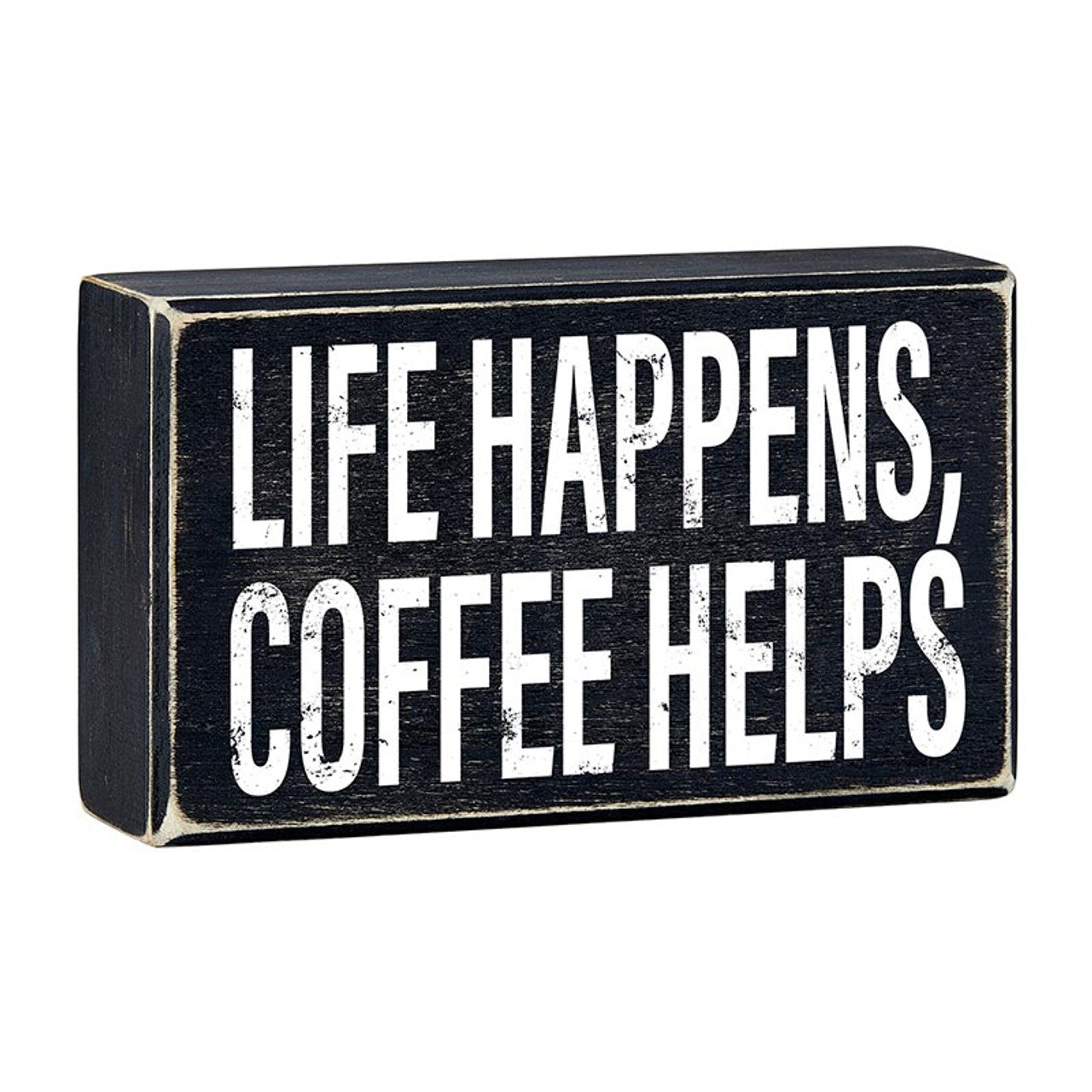 Life Happens, Coffee Helps Box Sign | Wooden Box Wall Tabletop Decor | 6" x 3.5"