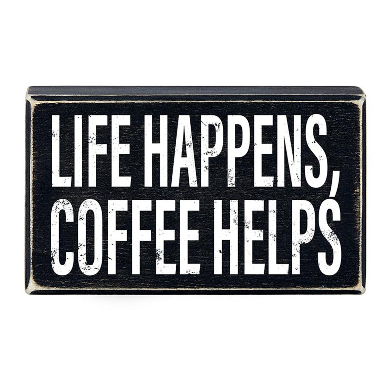 Life Happens, Coffee Helps Box Sign | Wooden Box Wall Tabletop Decor | 6" x 3.5"