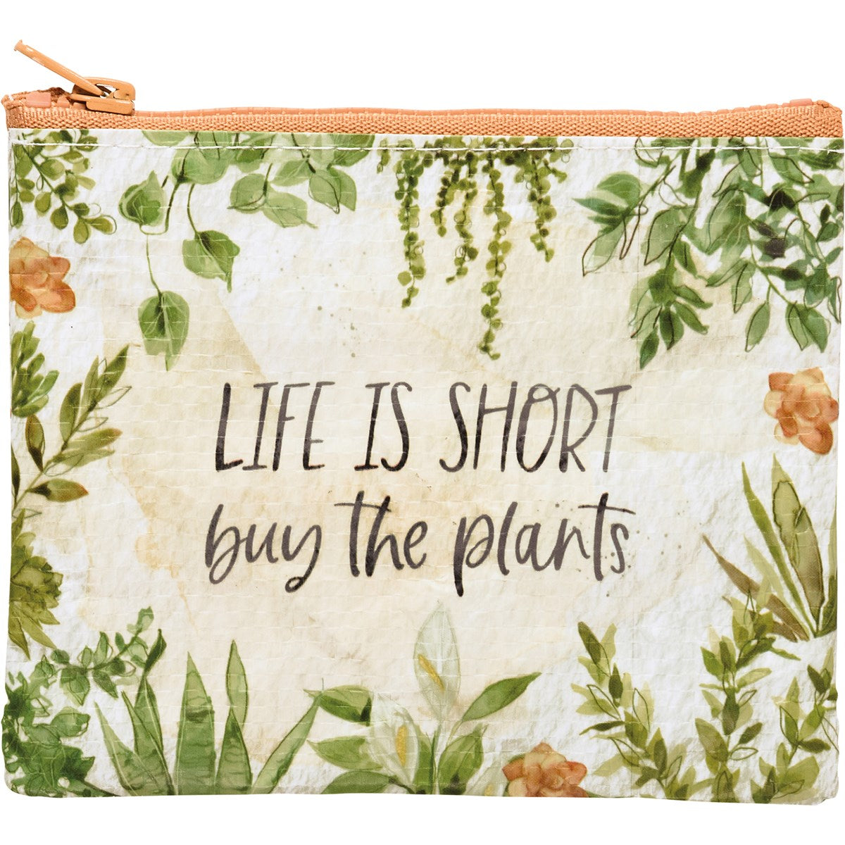 Life Is Short Buy The Plants Zipper Wallet | 5.25" x 4.25"