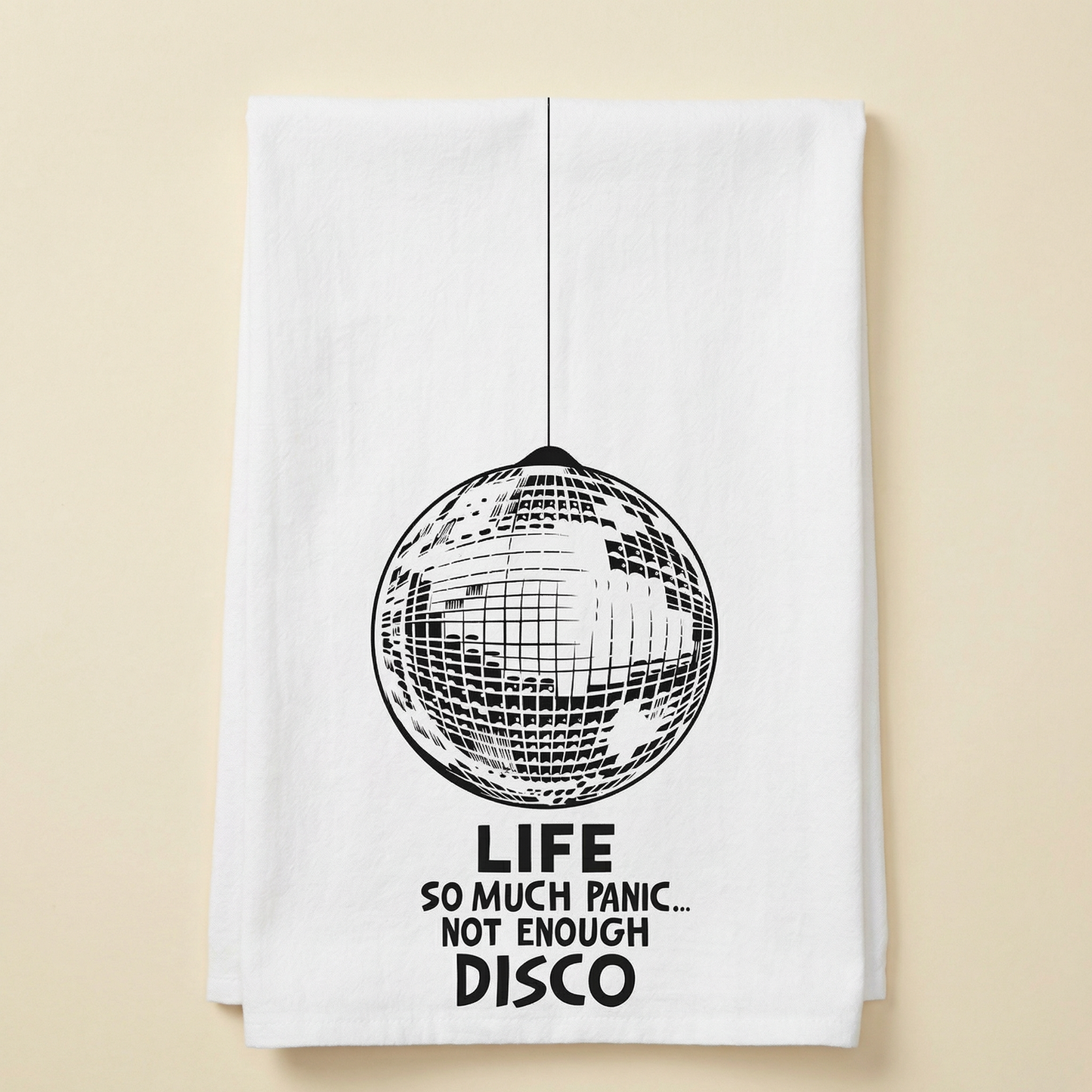 Life So Much Panic…Not Enough Disco Kitchen Towel | Funny Disco Ball Cotton Tea Towel