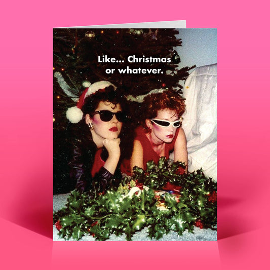 Like... Christmas or Whatever Funny Christmas Card
