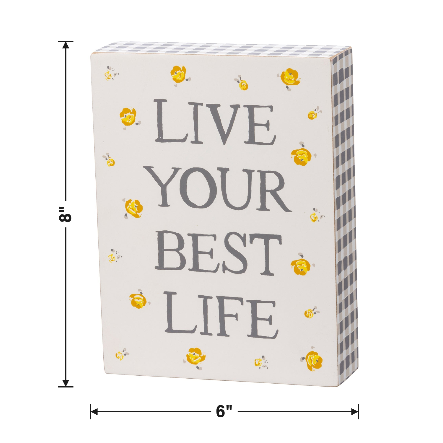 Live Your Best Life Box Sign size chart