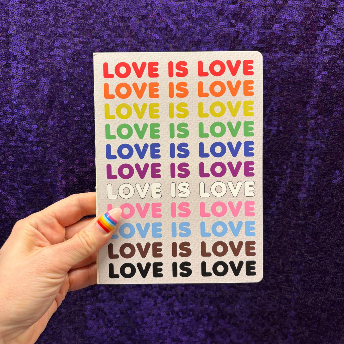 Love Is Love Journal LGBTQ+ Pride Notebook with Rainbow Back Cover | 160 Lined Pages
