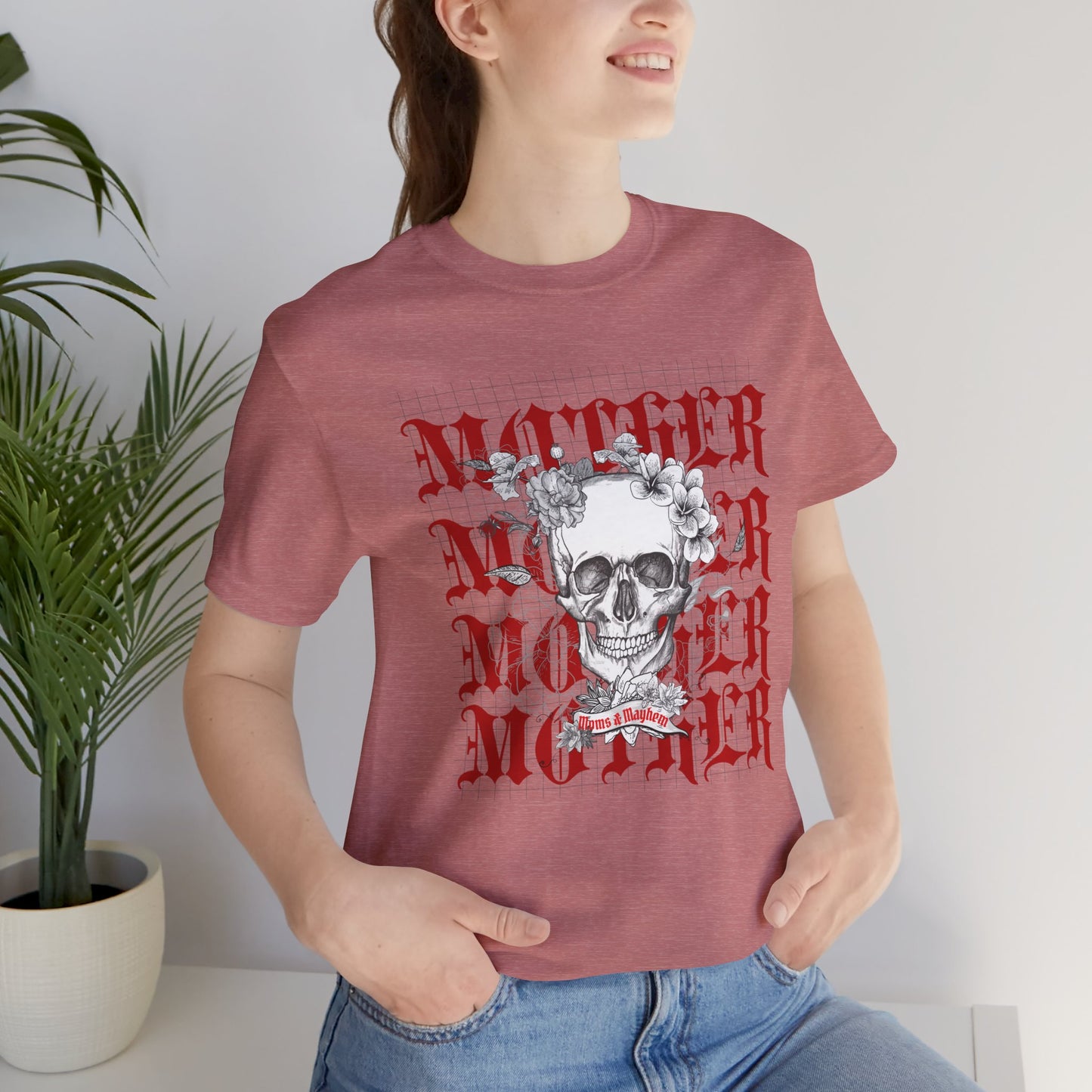 MOTHER Moms and Mayhem Heavy Metal Skull Unisex Jersey Short Sleeve Tee