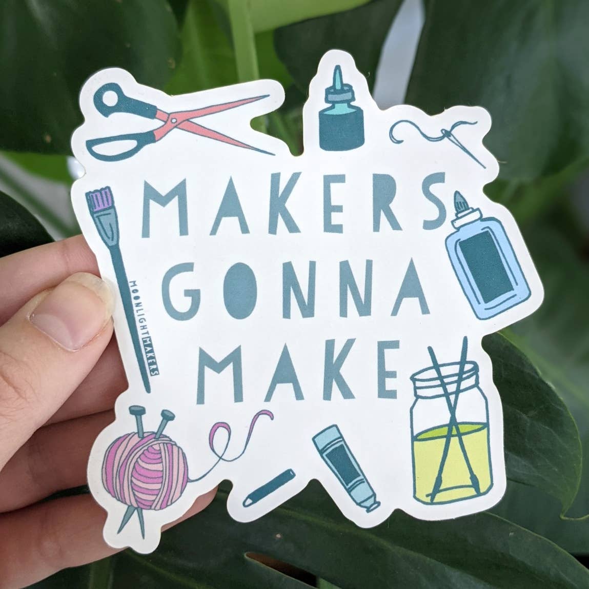 Makers Gonna Make Vinyl Sticker