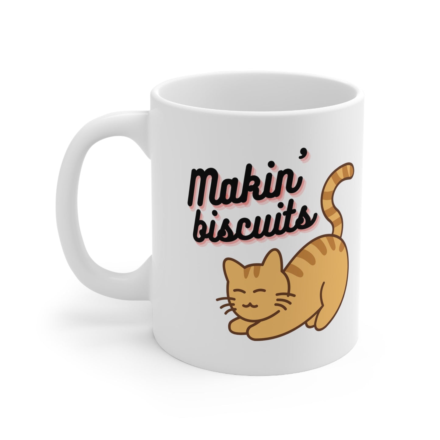 Makin' Biscuits Cat Ceramic Mug 11oz