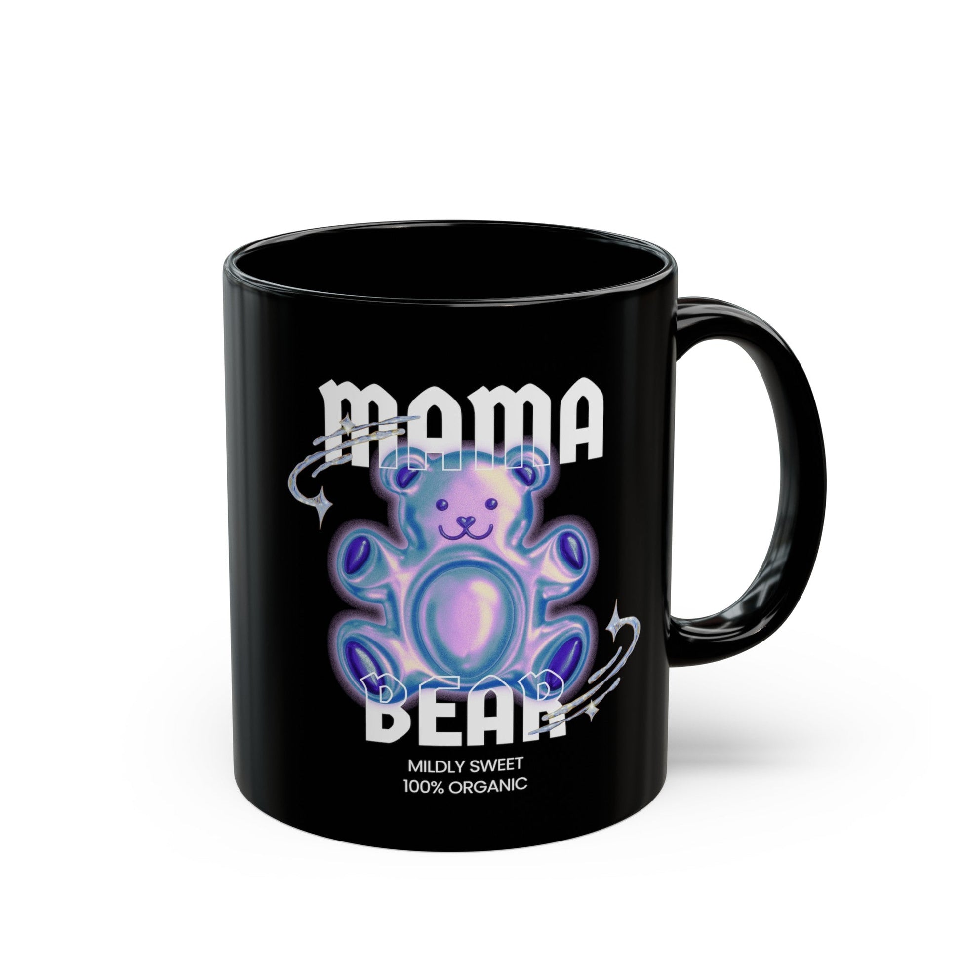 Mama Bear Mildly Sweet 100% Organic Gummy Bear 11oz Black Mug | Mothers Day Coffee Lovers Gift