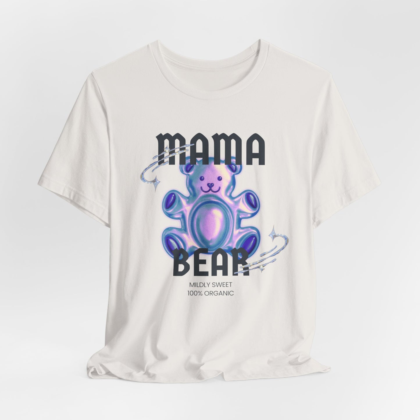 Mama Bear Mildly Sweet 100% Organic Gummy Bear Jersey Short Sleeve Tee | Mothers Day
