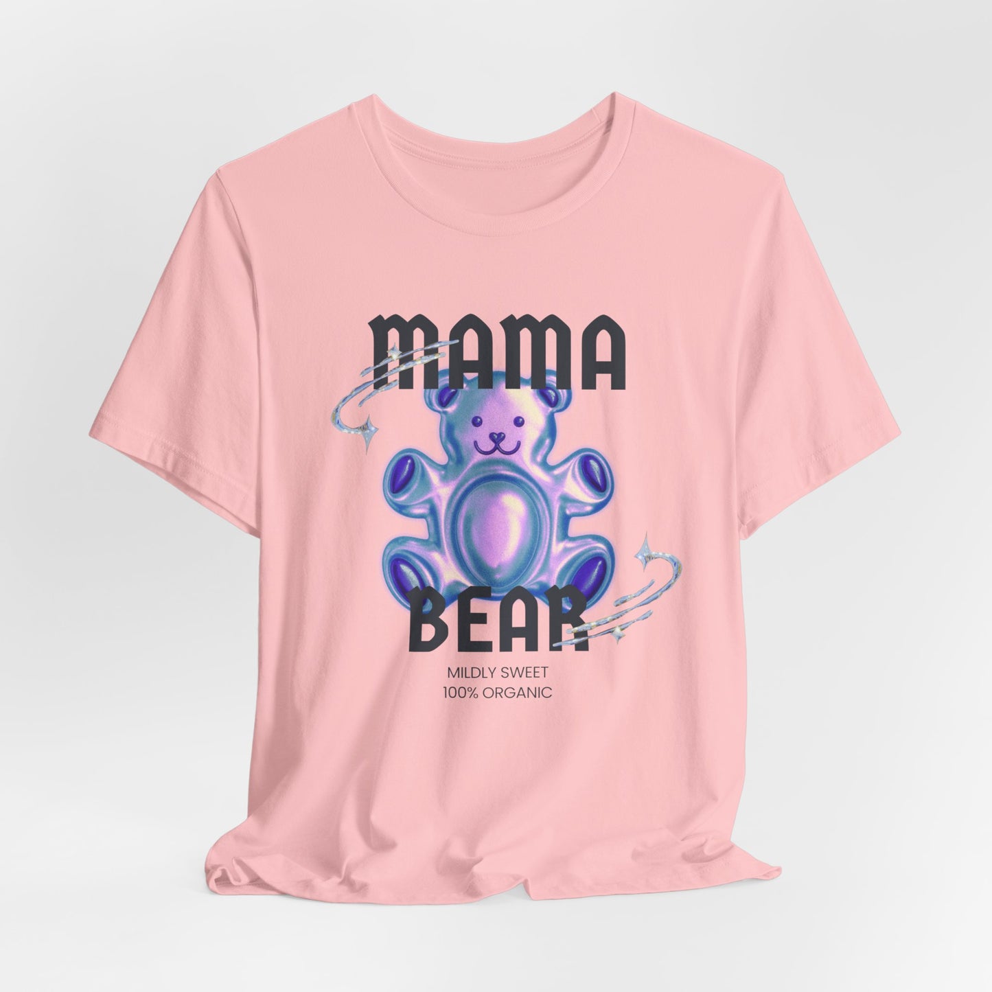 Mama Bear Mildly Sweet 100% Organic Gummy Bear Jersey Short Sleeve Tee | Mothers Day