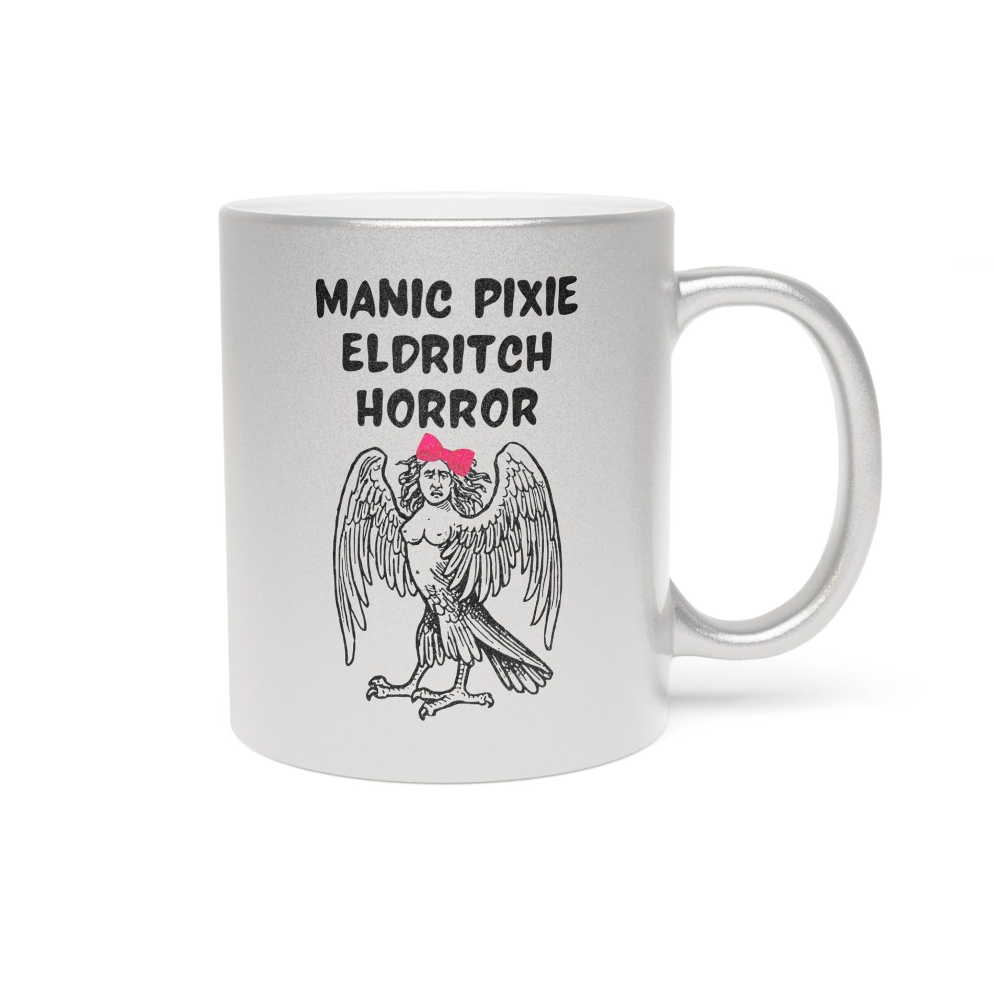 Manic Pixie Eldritch Horror Metallic Mug (Silver\Gold)