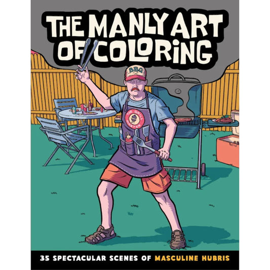 Manly Art of Coloring | 35 Silly Scenes of Men