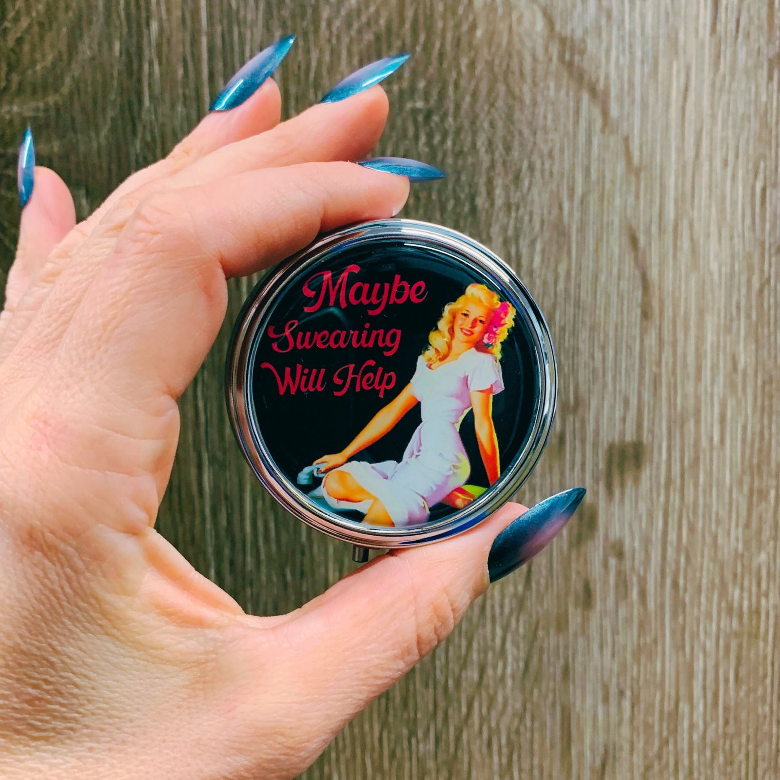 Maybe Swearing Will Help Pill Box | Handmade 2.25" Round Pill Case | Retro Pinup Art