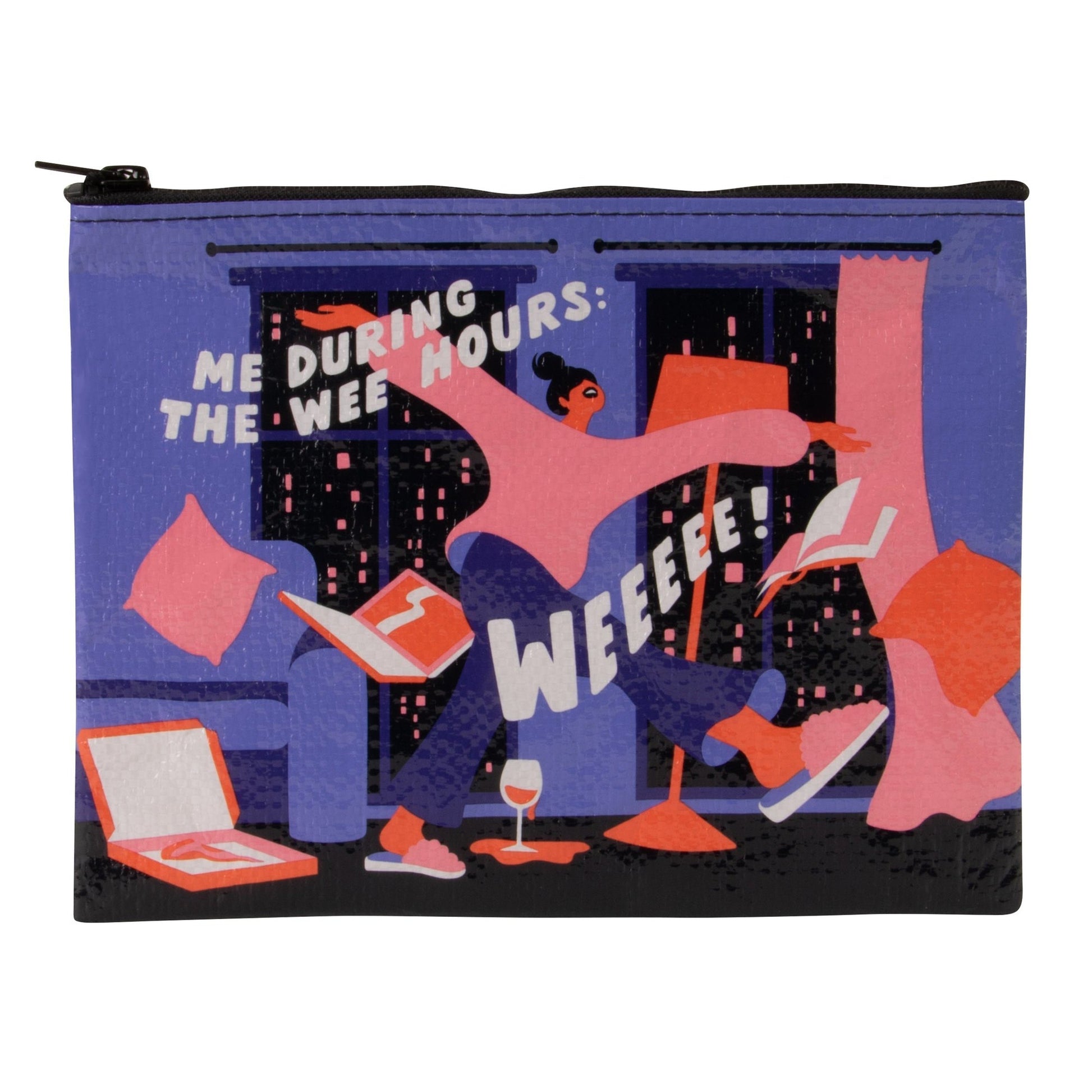 Me During The Wee Hours (Weeeee!) Recycled Material Zipper Pouch
