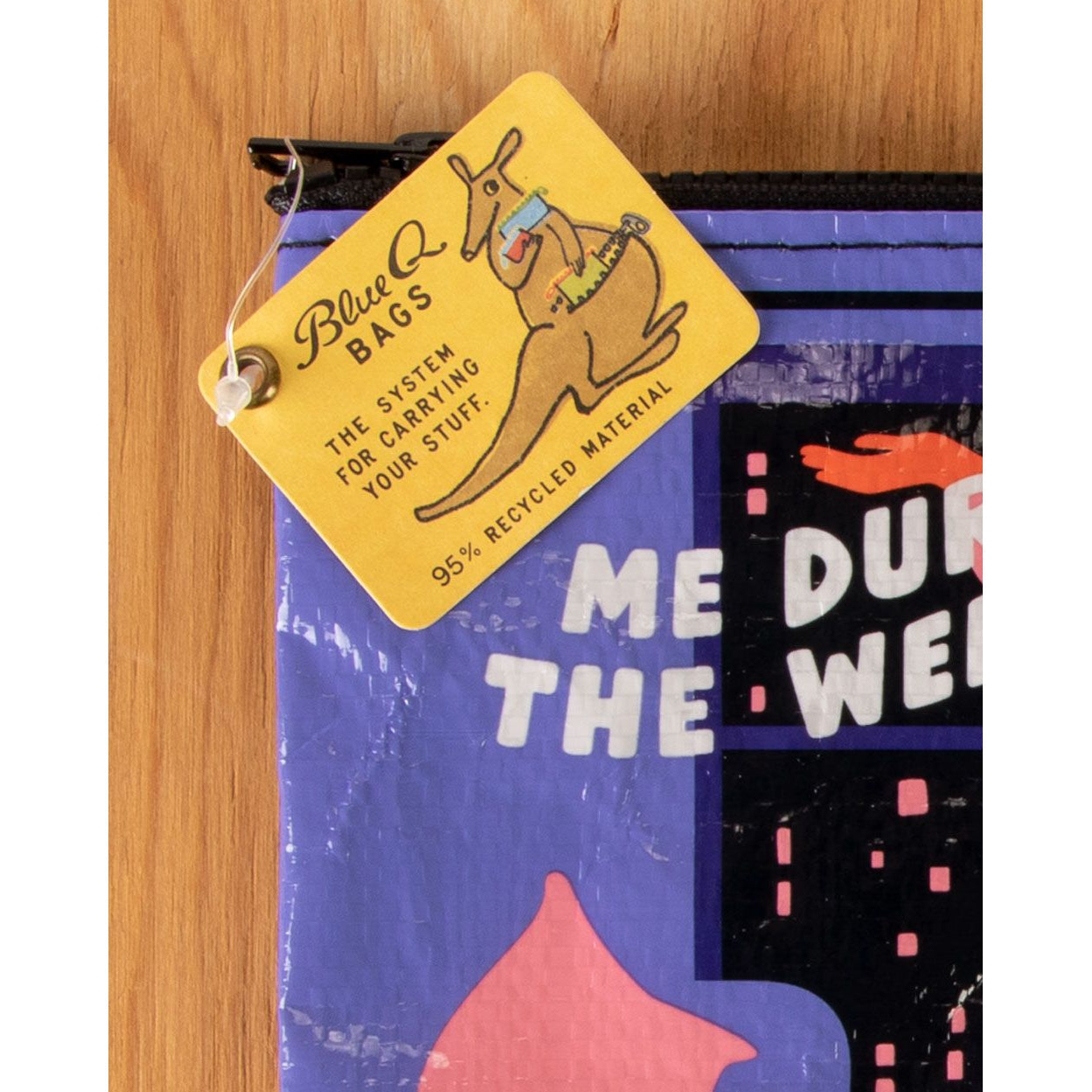 Me During The Wee Hours (Weeeee!) Recycled Material Zipper Pouch | BlueQ at GetBullish