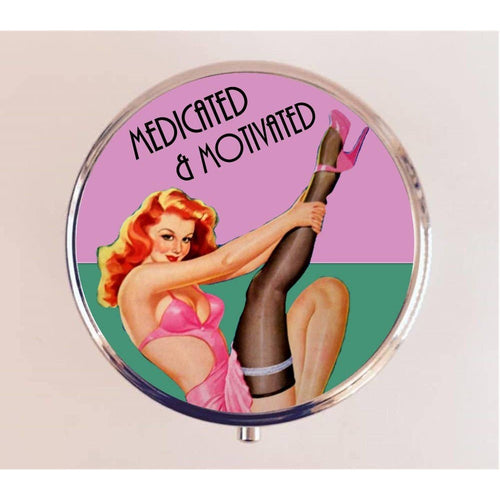 Medicated and Motivated Pill Box | Handmade 2.25" Round Pill Case | Retro Pinup Art