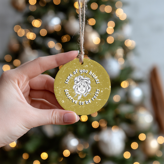 Medusa Some Of You Blokes Deserve to Be Rocks Ceramic Ornament | Funny Feminist Mythology Holiday Decor