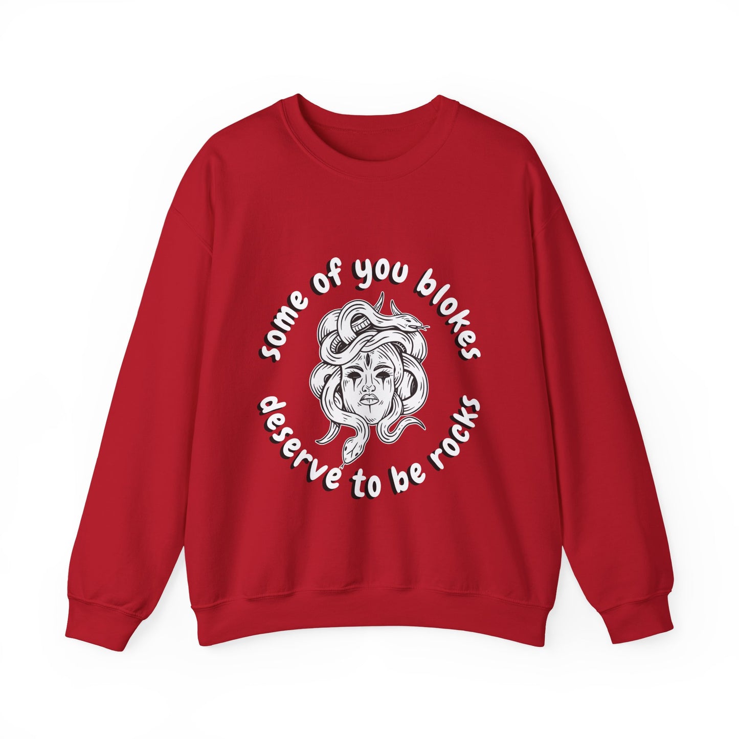 Medusa Some Of You Blokes Deserve to Be Rocks Unisex Heavy Blend™ Crewneck Sweatshirt [Sizes S-5X]