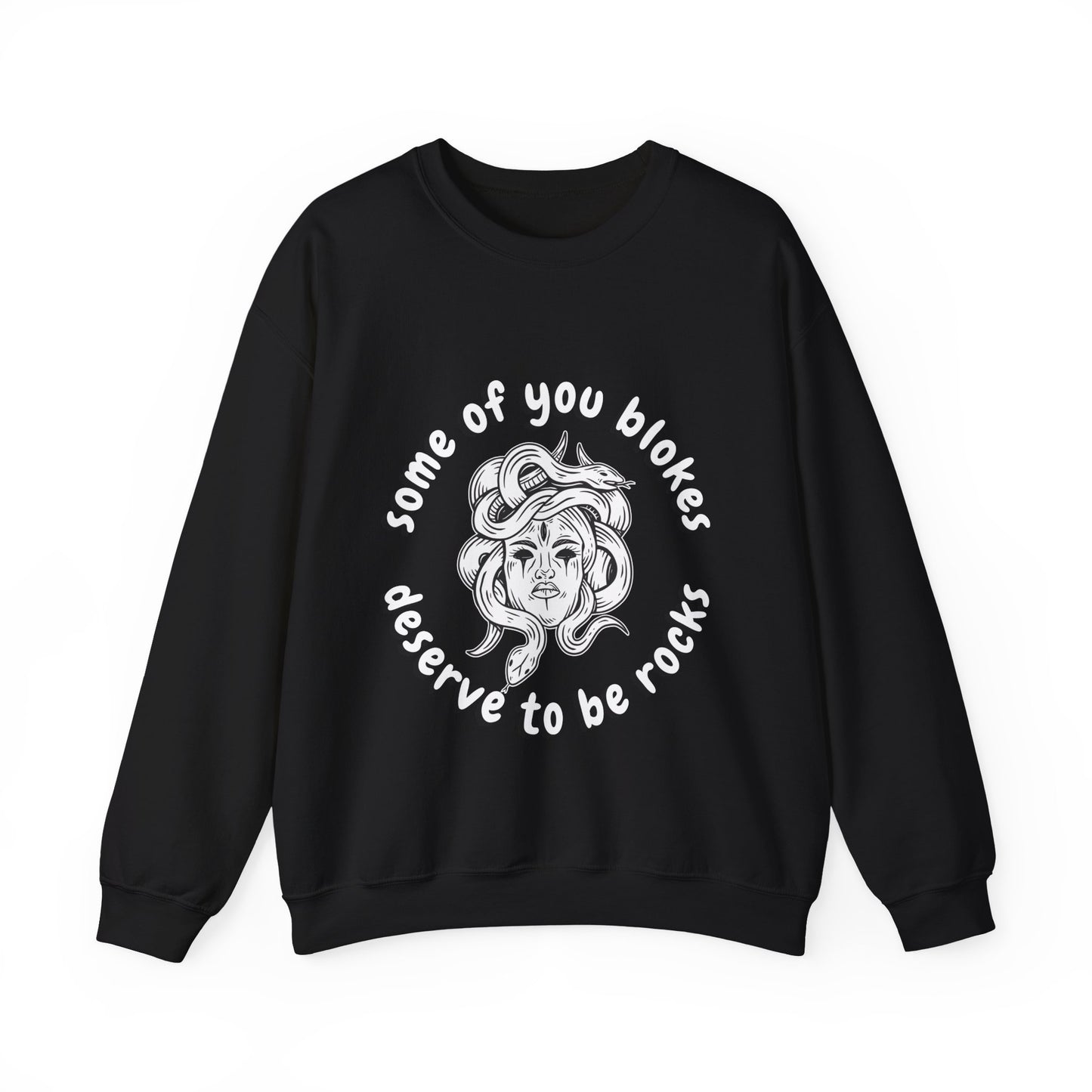 Medusa Some Of You Blokes Deserve to Be Rocks Unisex Heavy Blend™ Crewneck Sweatshirt [Sizes S-5X]