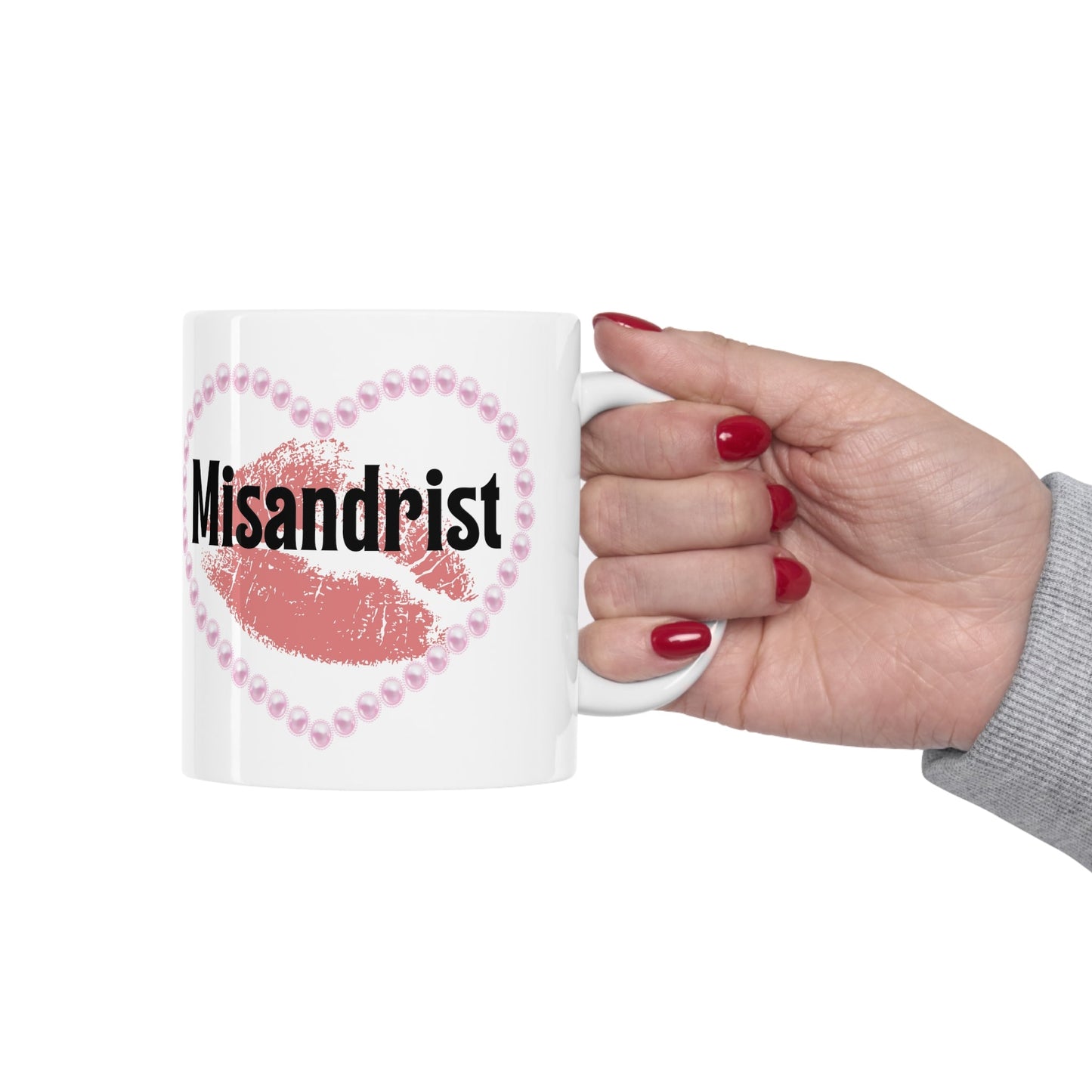 Misandrist Ceramic Mug 11oz