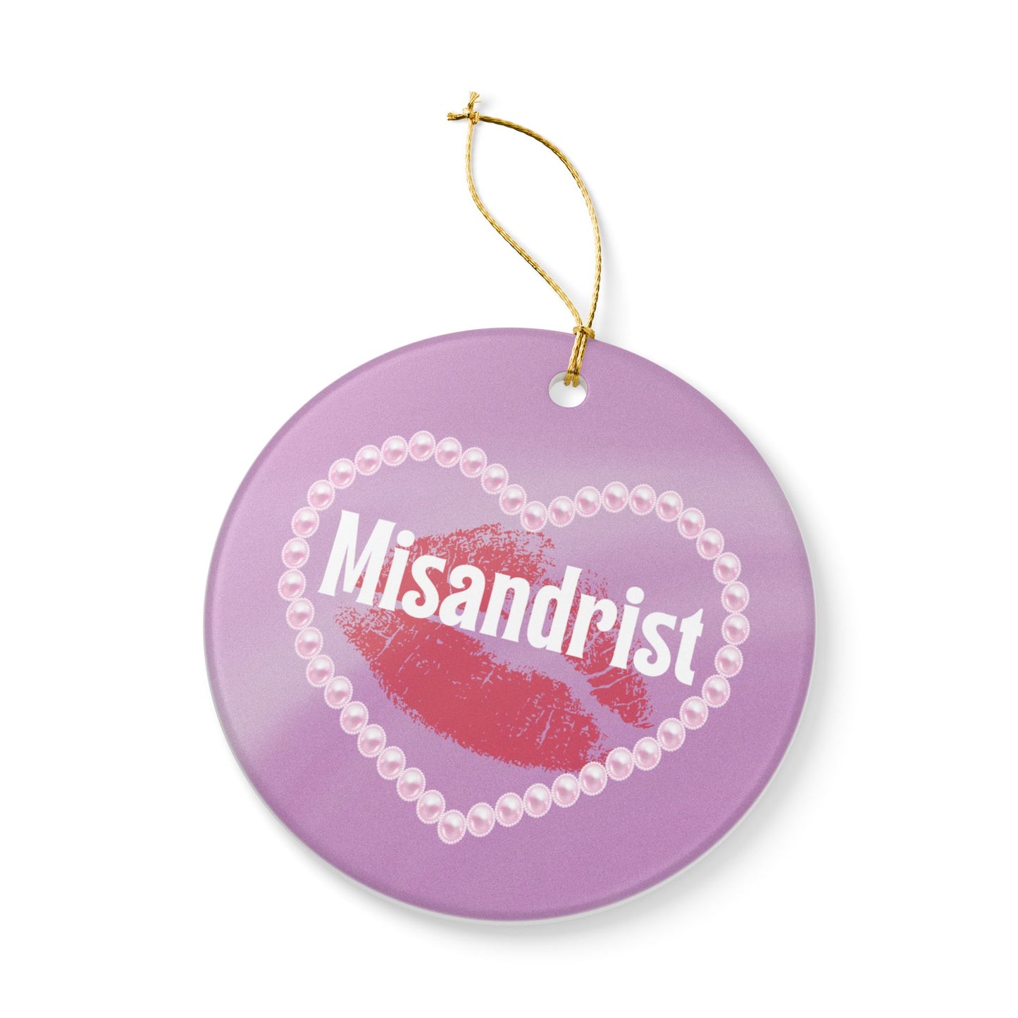 Misandrist Ceramic Ornament | Feminist Holiday Ornament | Bold Feminist Gift Idea for Women