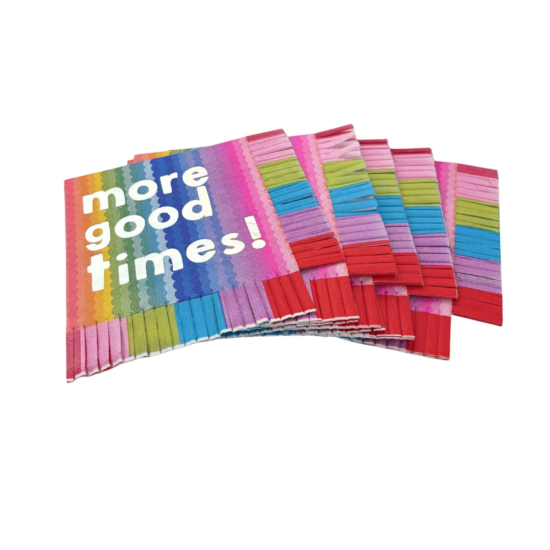 More Good Times Fringe Beverage Napkins | Party Cocktail Napkin | 5" Square