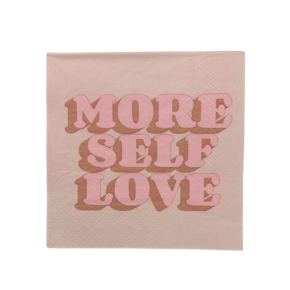 More Self Love Party/Beverage/Cocktail Napkins | 5" Square