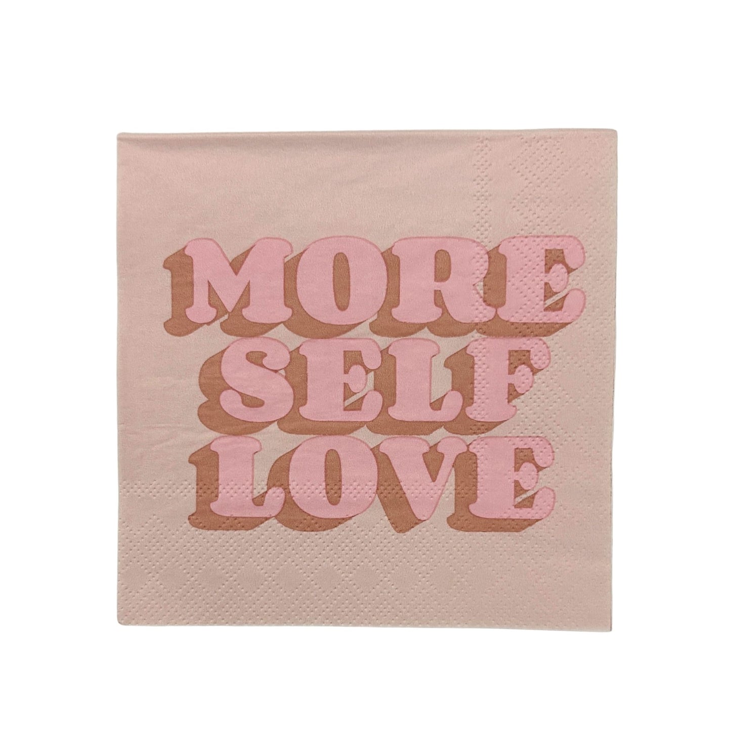 More Self Love Party/Beverage/Cocktail Napkins | 5" Square