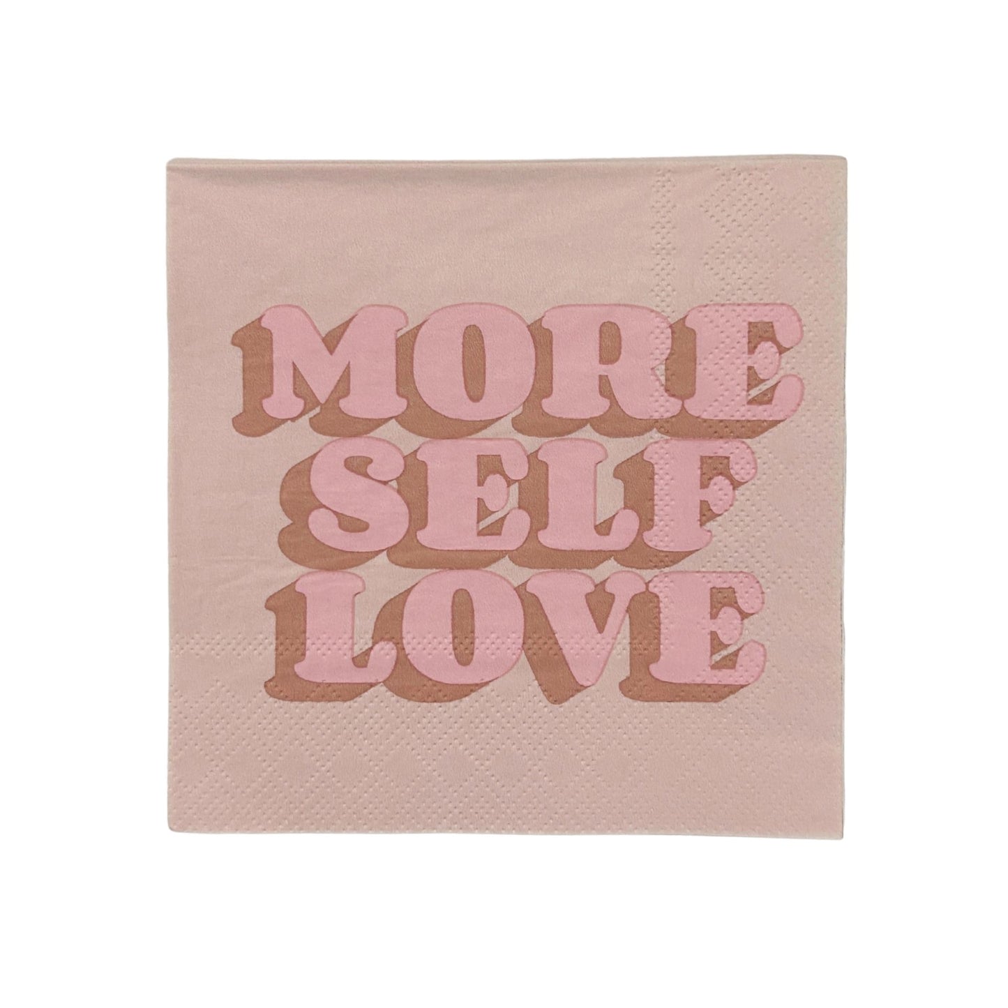 More Self Love Party/Beverage/Cocktail Napkins | 5" Square
