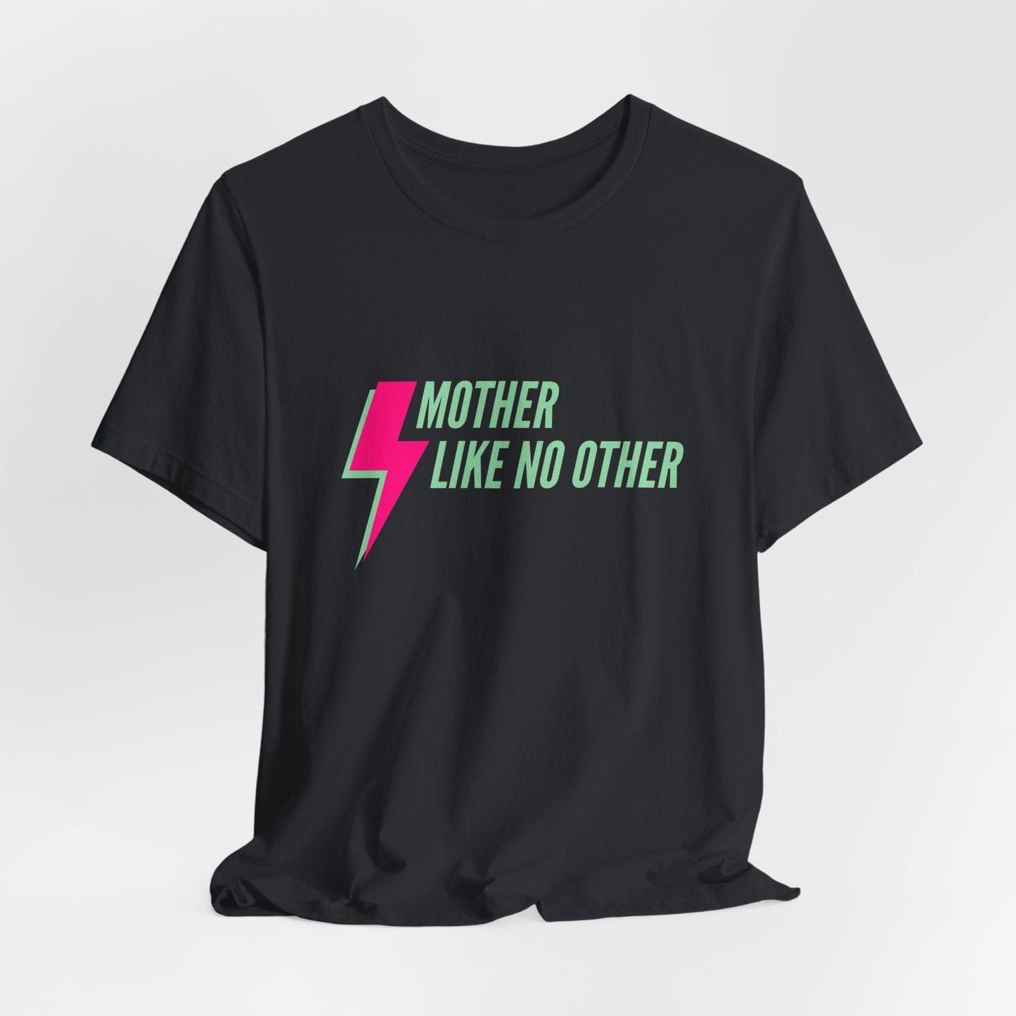 Mother Like No Other Lightning Bolt ⚡ Jersey Short Sleeve Tee | Mothers Day