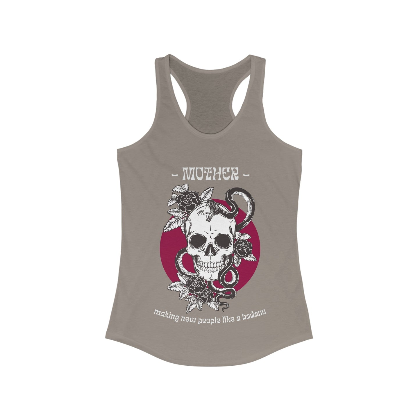 Mother: Making New People Like a Badass Vintage Skull Tattoo Heavy Metal Themed Women's Ideal Racerback Tank