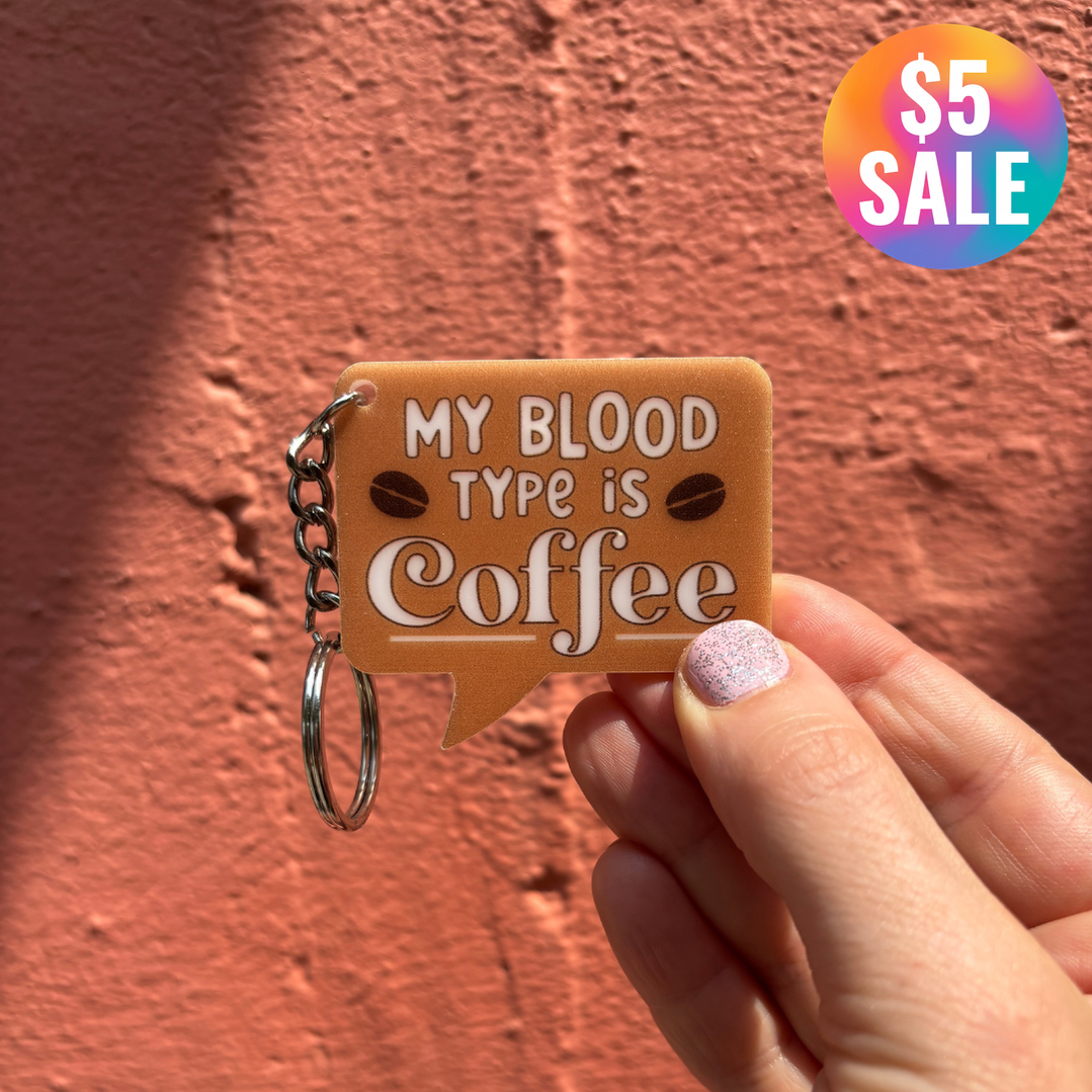 My Blood Type Is Coffee Keychain-Creative Brands-The Bullish Store