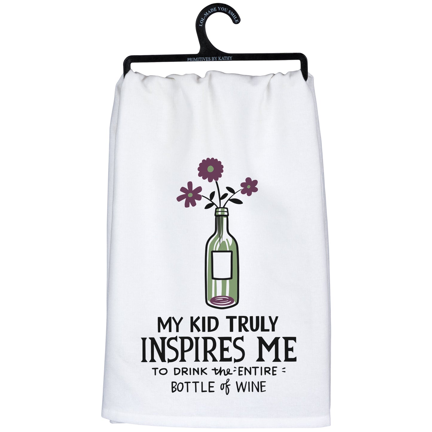 White towel with a graphic of a bottle and flowers, text 'My kid truly inspires me to drink the entire bottle of wine', on a hanger.