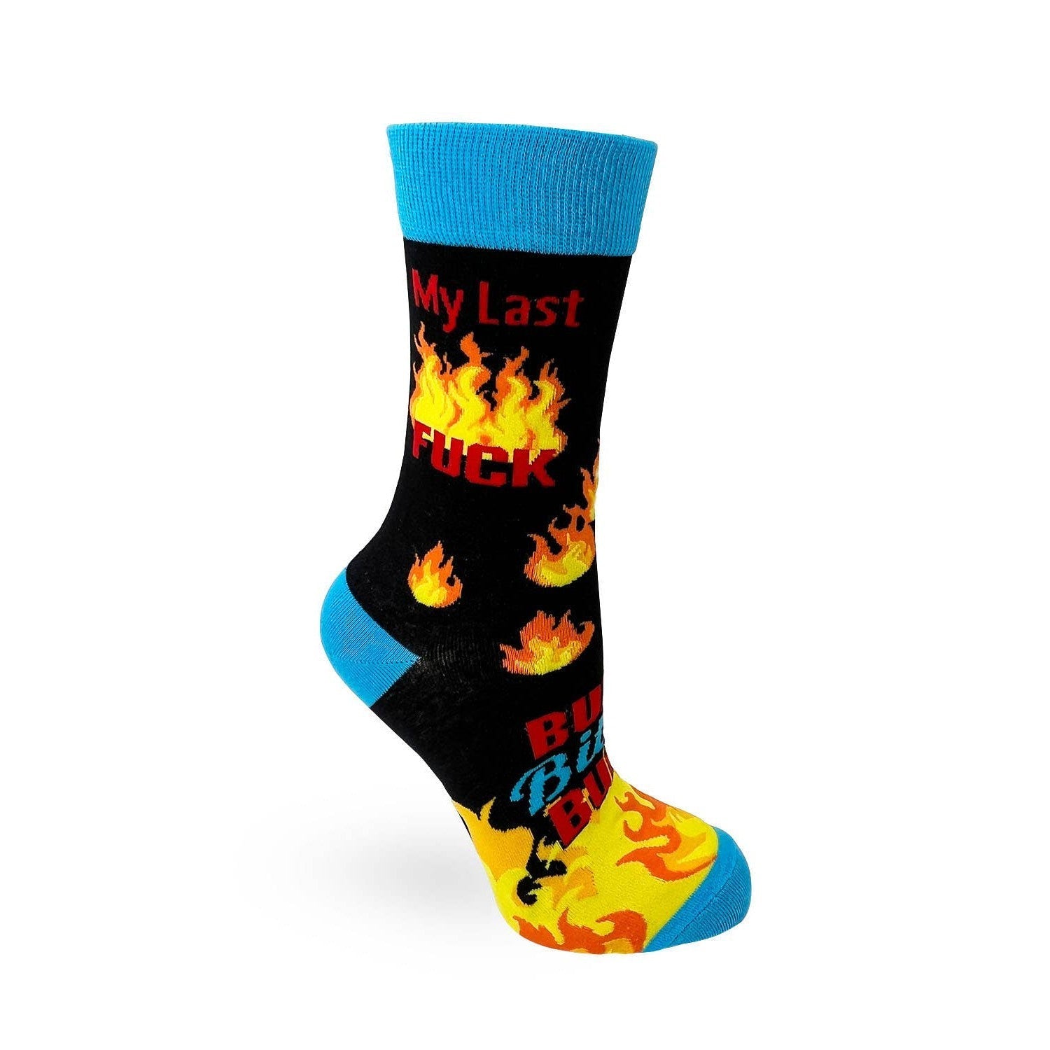 My Last Fuck. Oh Look, it's on Fire Sassy Ladies' Novelty Crew Socks