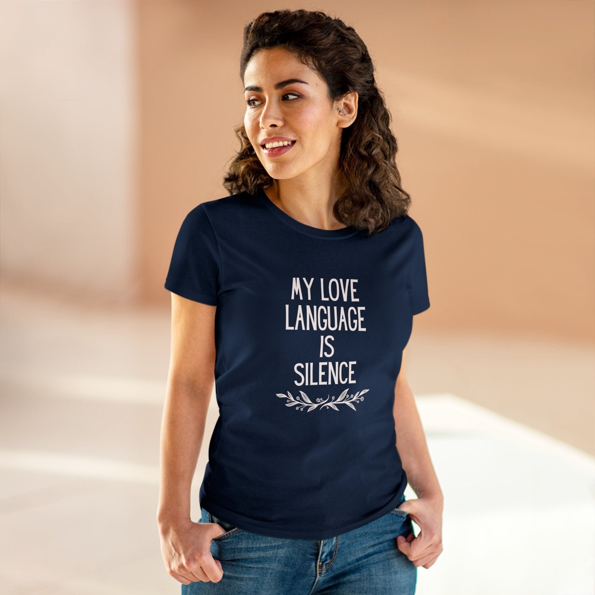 My Love Language is Silence Women's Midweight Cotton Tee