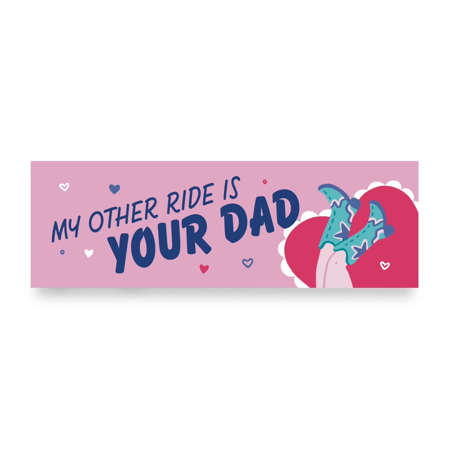 My Other Ride Is Your Dad Car Magnet | Funny Bumper Magnet-Sleazy Greetings-The Bullish Store