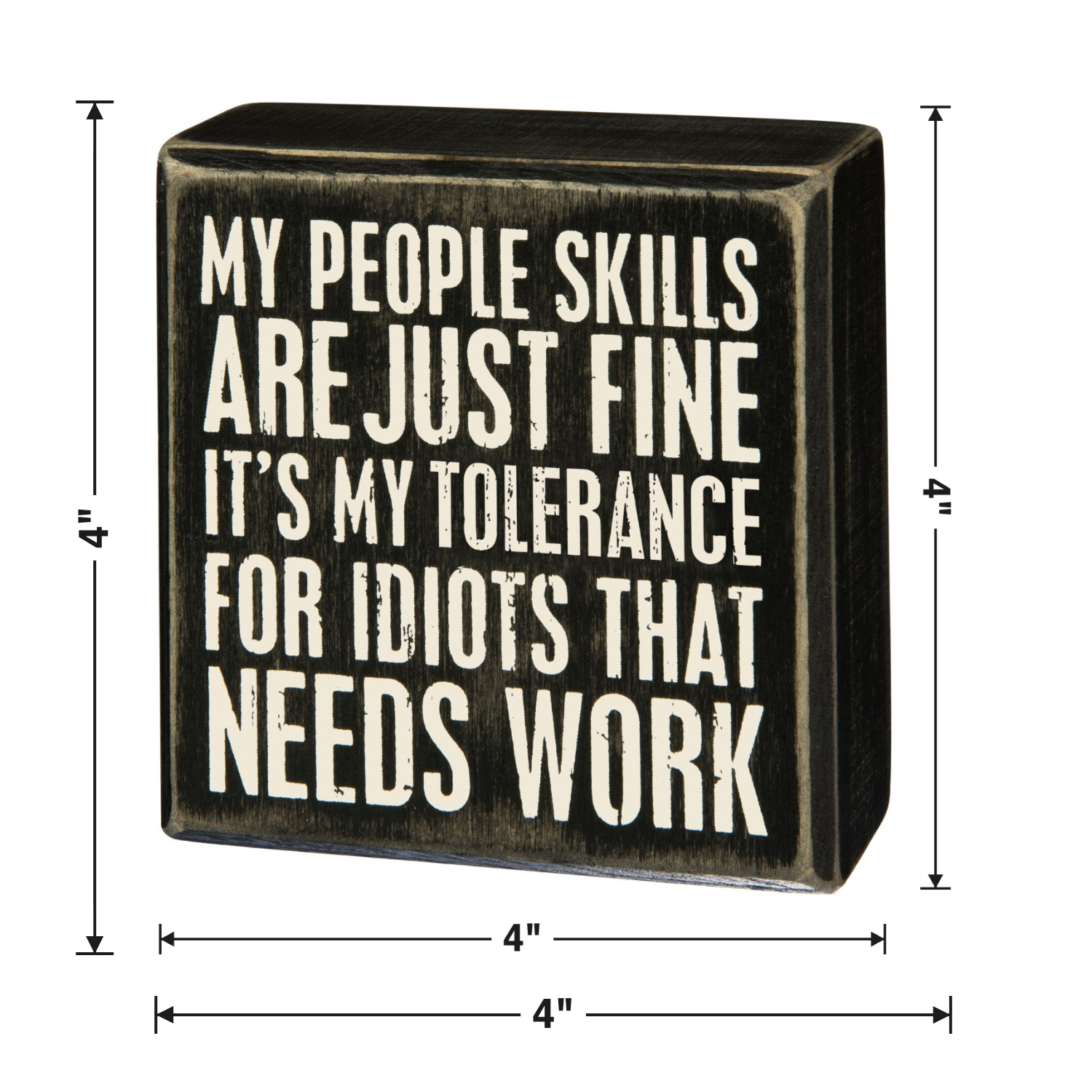 My People Skills Are Just Fine Box Sign size chart