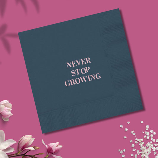 Never Stop Growing Party/Beverage/Cocktail Napkins | 5" Square