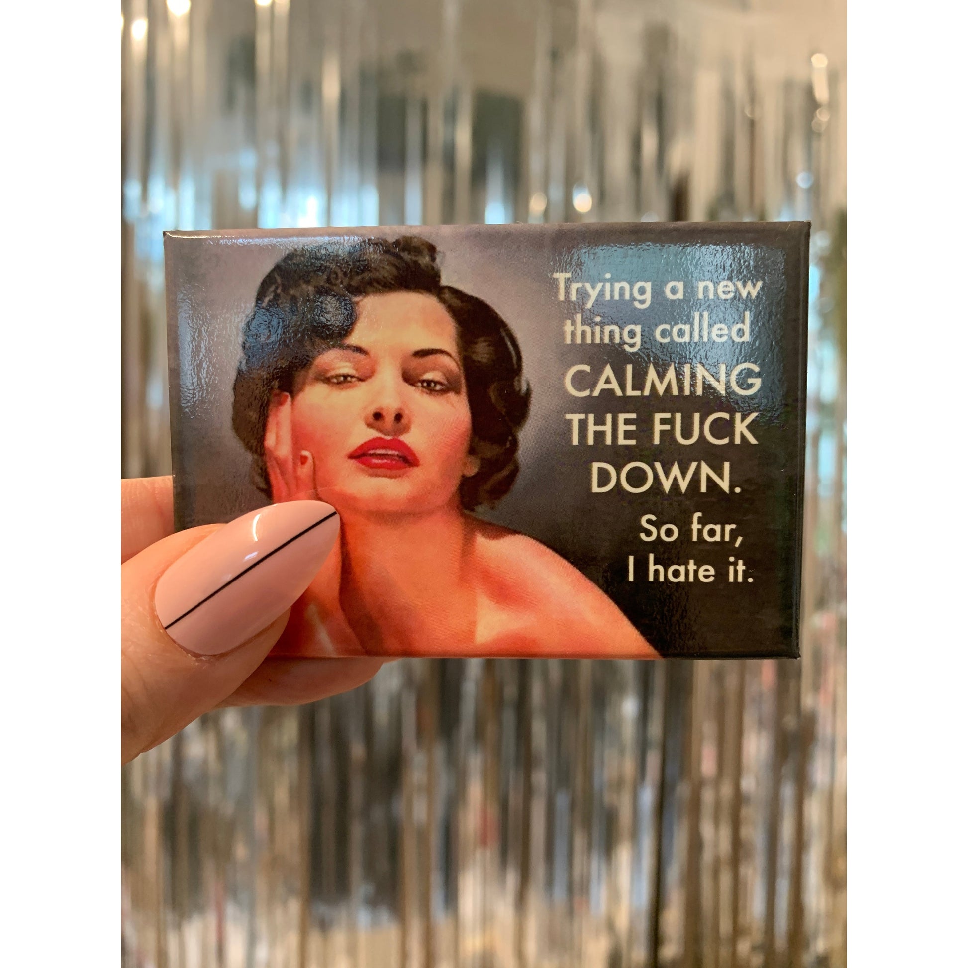 New thing Called Calming The F Down Rectangular Magnet | 3" x 2"