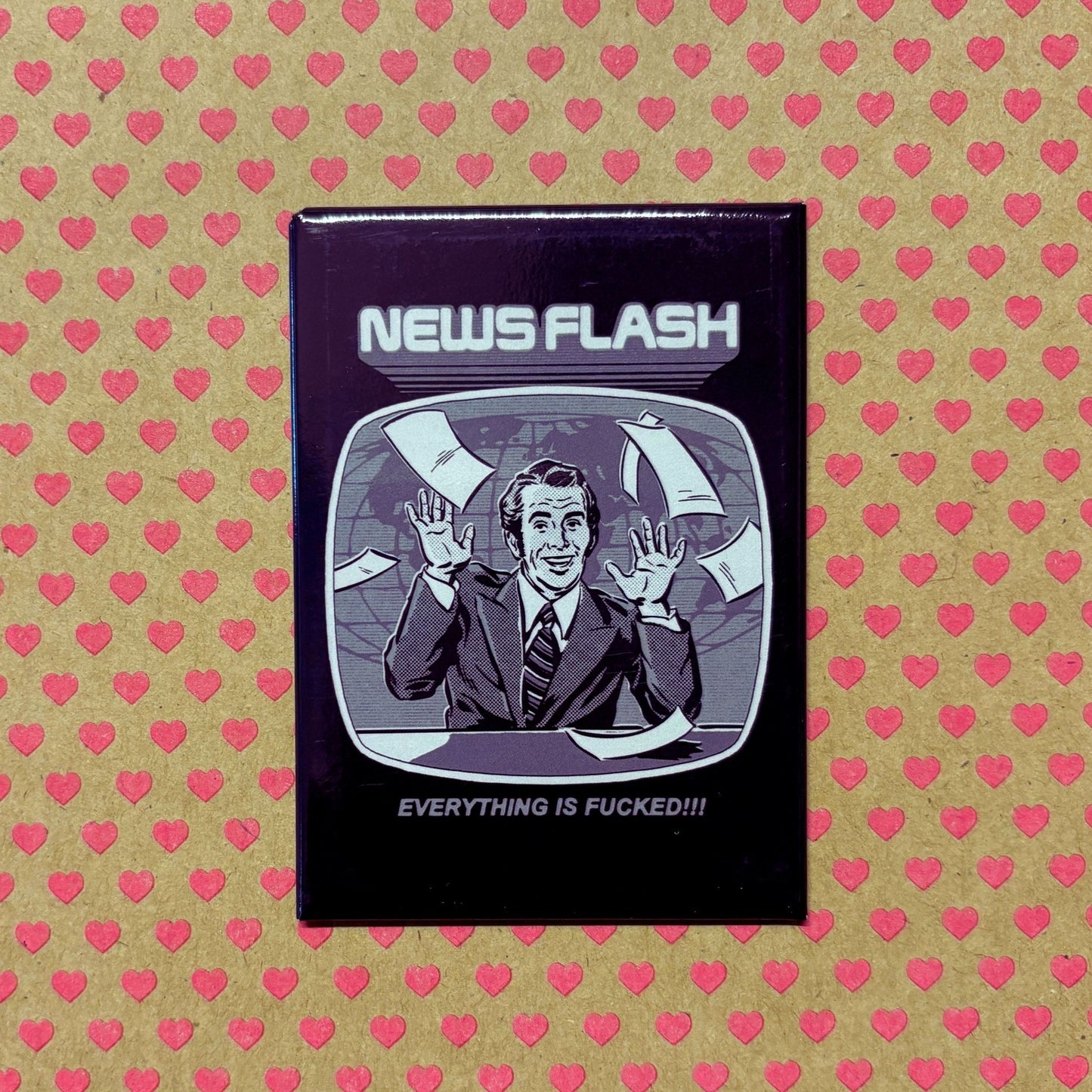 News Flash Everything Is Fucked Refrigerator Magnet | Rectangular Magnetic Surface Decor Art by Steven Rhodes | 2.5" X 3.5"