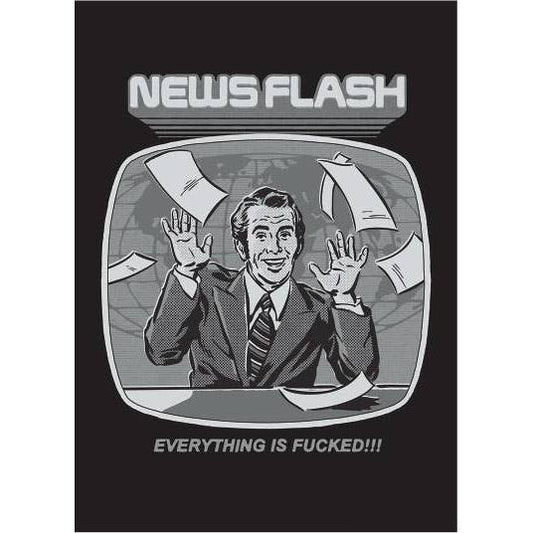 News Flash Everything Is Fucked Refrigerator Magnet | Rectangular Magnetic Surface Decor Art by Steven Rhodes | 2.5" X 3.5"